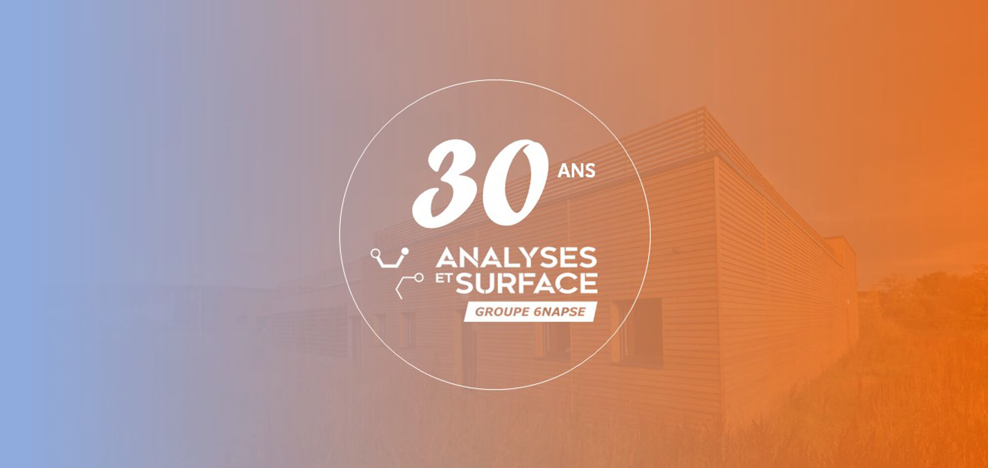 Le laboratoire Analyses et Surface fête ses 30 ans, laboratoire d'expertise matériaux depuis 1993