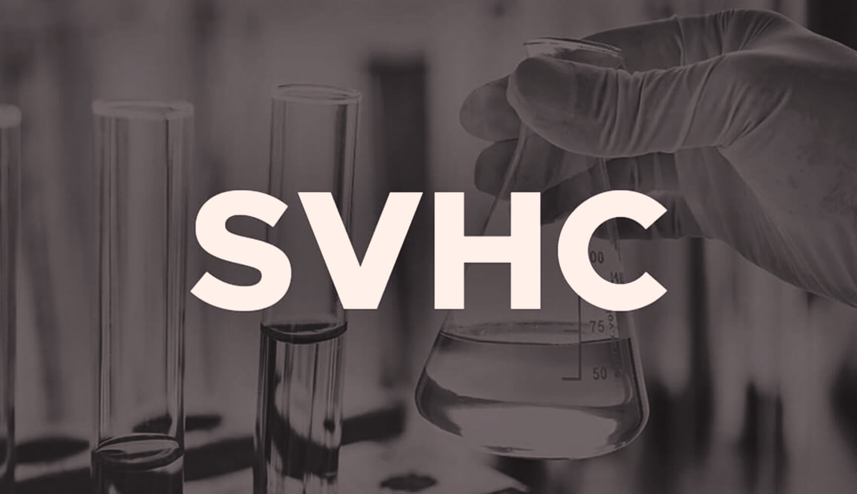 test SVHC, conformité aux substances extrêmement préoccupantes selon REACH